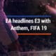GadgetMatch-E3-2018-FB-Short-Video-featured-image-20180612-EA-Anthem-Fifa-2019