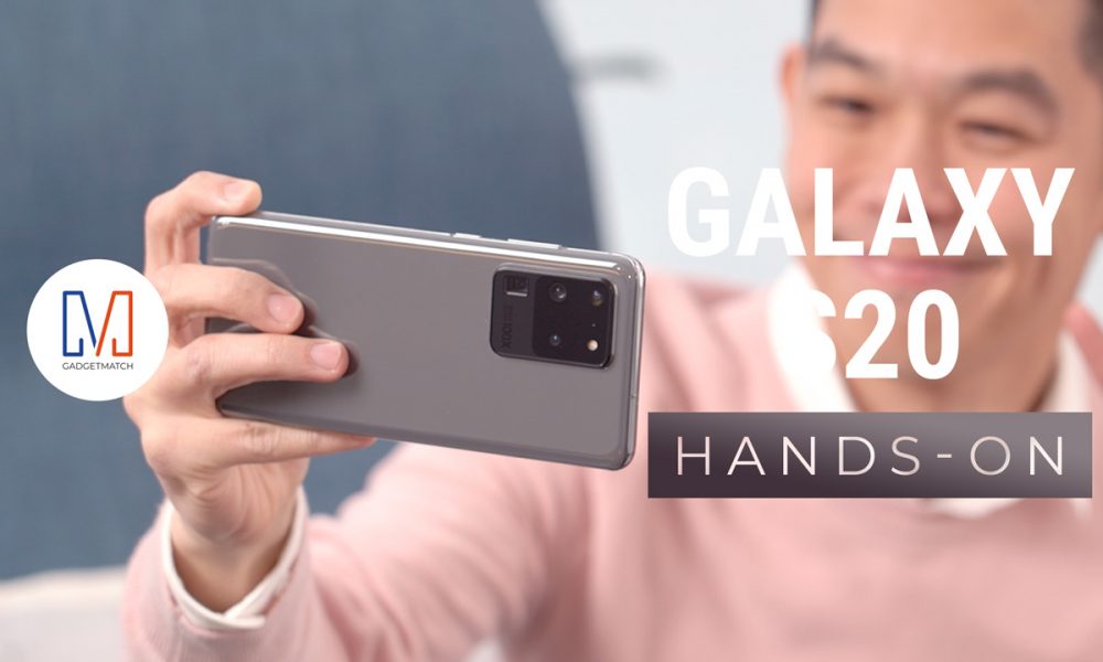 Sam 20 Samsung Galaxy S20 Hands-On - GadgetMatch